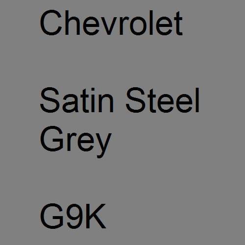 Chevrolet, Satin Steel Grey, G9K.